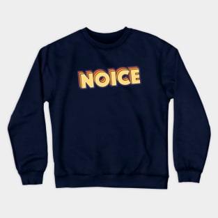 Retro Noice Word Art with Stripes Crewneck Sweatshirt